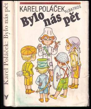 Karel Poláček: Bylo nás pět