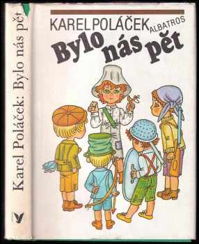 Karel Poláček: Bylo nás pět