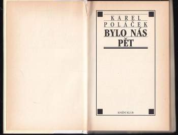 Karel Poláček: Bylo nás pět