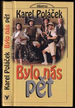 Karel Poláček: Bylo nás pět