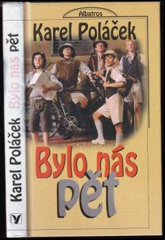 Karel Poláček: Bylo nás pět
