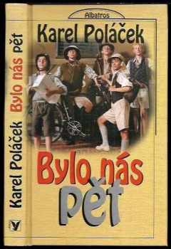 Bylo nás pět