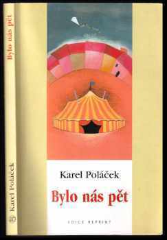 Bylo nás pět - Karel Poláček (2000, Academia) - ID: 722620