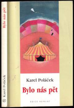 Karel Poláček: Bylo nás pět