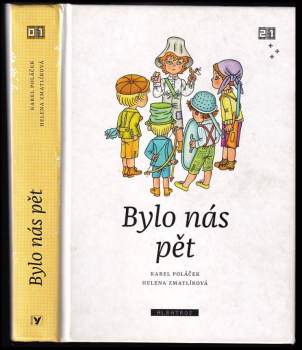 Karel Poláček: Bylo nás pět