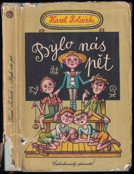 Karel Poláček: Bylo nás pět