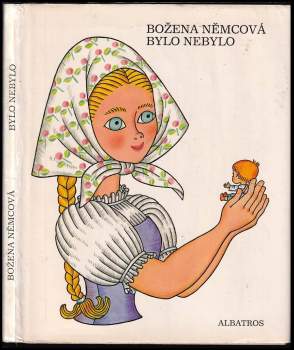Božena Němcová: Bylo nebylo