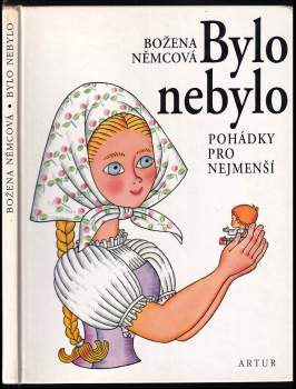 Božena Němcová: Bylo nebylo