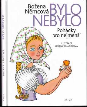 Bylo nebylo : pohádky pro nejmenší - Božena Němcová (2012, Artur) - ID: 1647508