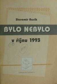 Bylo nebylo v listopadu 1993