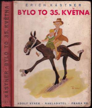 Bylo to 35. května, čili, Konrádova cesta k Jižnímu moři