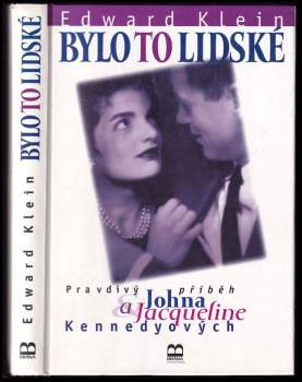 Edward Klein: Bylo to lidské