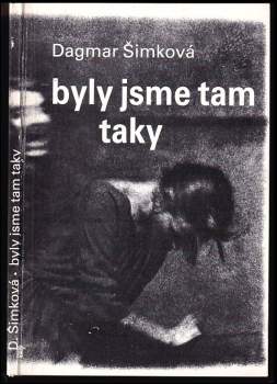 Byly jsme tam taky