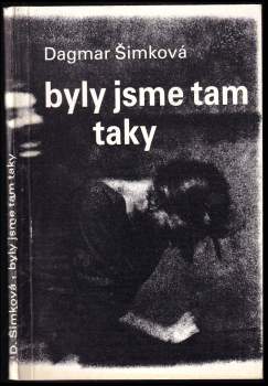 Byly jsme tam taky