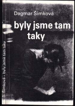 Byly jsme tam taky