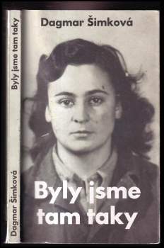 Dagmar Šimková: Byly jsme tam taky