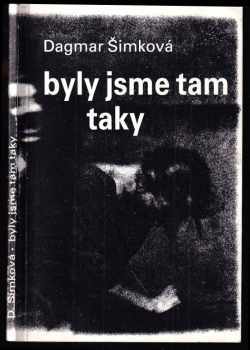 Byly jsme tam taky