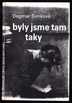 Byly jsme tam taky