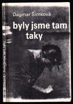 Byly jsme tam taky