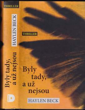 Haylen Beck: Byly tady, a už nejsou