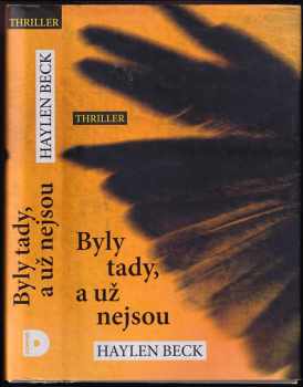 Haylen Beck: Byly tady, a už nejsou