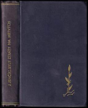 Joe Jenčík: Byly ztráty na mrtvých