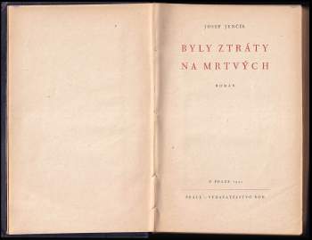 Joe Jenčík: Byly ztráty na mrtvých