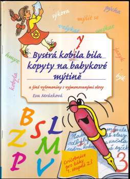 Eva Mrázková: Bystrá kobyla bila kopyty na babykové mýtině