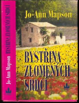 Jo-Ann Mapson: Bystřina zlomených srdcí