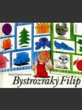 Bystrozraký Filip objavuje