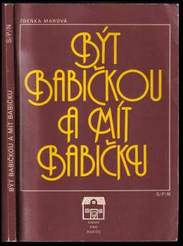 Být babičkou a mít babičku