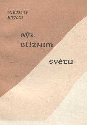 Být bližním světu