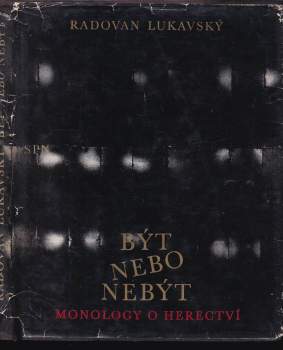 Radovan Lukavský: Být nebo nebýt