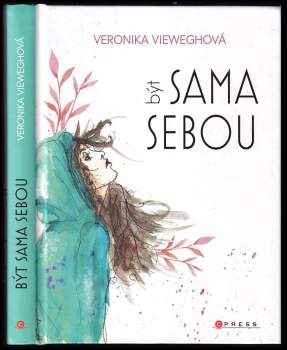 Veronika Vieweghová: Být sama sebou