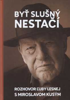 Byť slušný nestačí