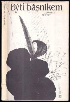 Jaroslav Seifert: Býti básníkem