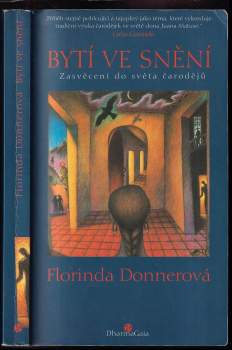 Florinda Donner: Bytí ve snění