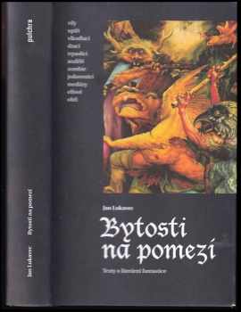 Bytosti na pomezí : texty o literární fantastice