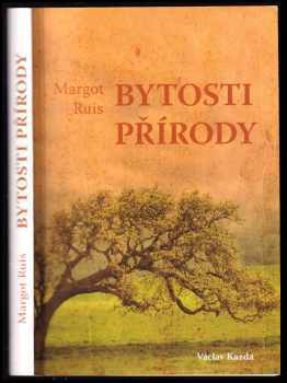 Bytosti přírody : setkání s přáteli člověka