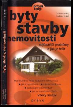 Byty, stavby, nemovitosti, právní problémy a jak je vyřešit