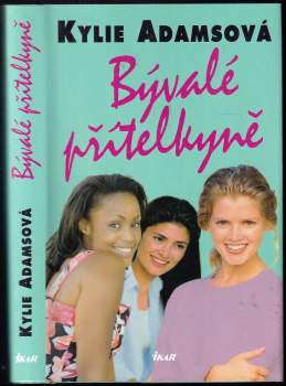 Kylie Adams: Bývalé přítelkyně