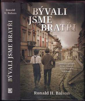 Bývali jsme bratři