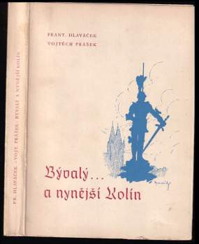 Bývalý- a nynější Kolín