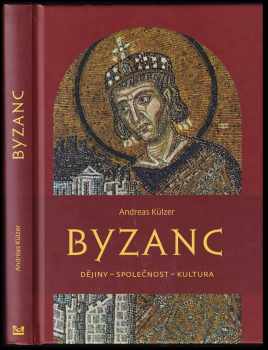 Andreas Külzer: Byzanc