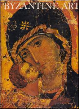 Byzantine Art in the Collections of Soviet Museums.
