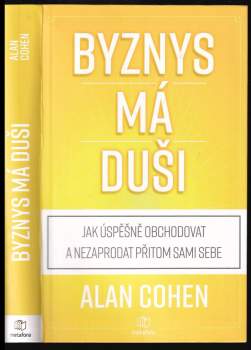 Alan Cohen: Byznys má duši