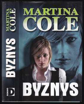 Byznys - Martina Cole (2010, Domino) - ID: 804391