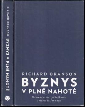 Richard Branson: Byznys v plné nahotě