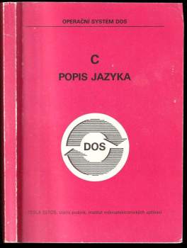 C [jazyk C pro operační systém DOS]