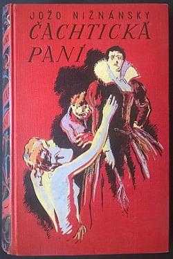 Jozef Nižnánsky: Čachtická pani